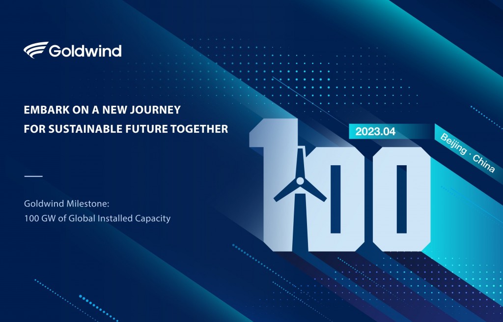 New Milestone for Goldwind - First Chinese Wind Turbine Manufacturer to Exceed 100GW Global Installed Capacity